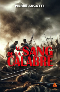 Le Sang de la Calabre - Angotti Pierre