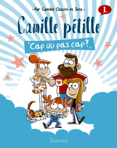 Camille pétille Tome 1 : Cap ou pas cap ? - Osscini Camille