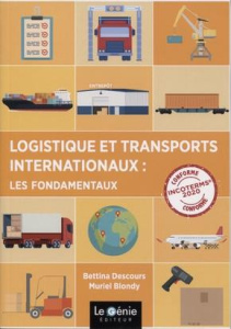 Logistique et transports internationaux - Descours Bettina ; Blondy Muriel
