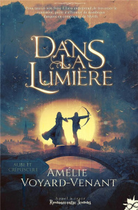 Dans la lumière - Voyant-Venant Amélie