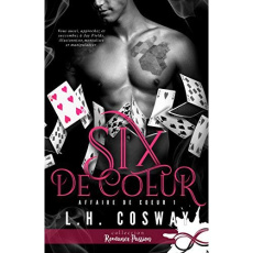 Affaire de coeur. Tome 1, Six de coeur - Cosway L.H.