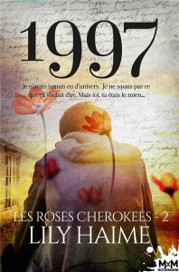 Les roses de Cherokee Tome 2 : 1997 - Haime Lily