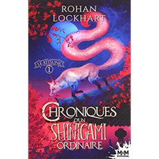 Chroniques d'un Shinigami ordinaire Tome 1 : Le Kitsune - Lockhart Rohan