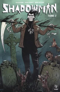 Shadowman Tome 2 - Bunn Cullen ; Andreo Pedro ; Bellaire Jordie