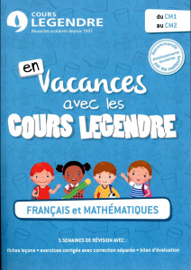 Cahier de vacances du CM1 au CM2 - COURS LEGENDRE