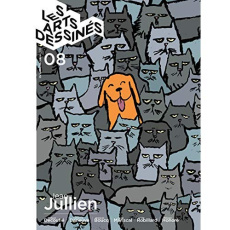 Les Arts dessinés N° 8, octobre-novembre 2019 : Jean Julien - Bosser Frédéric