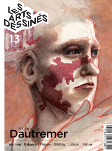 Les Arts dessinés N° 13, janvier-mars 2021 : Rébecca Dautremer - Bosser Frédéric