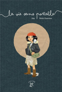 La vie sans portable - CHAMBON EDITH