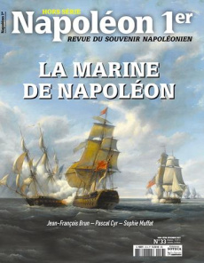 Napoléon 1er - Revue du souvenir napoléonien : La marine de Napoléon - Garrieu Guy