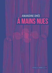 A mains nues - Dhée Amandine