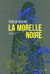 La Morelle noire - Moure Teresa ; Leroy Marielle