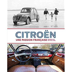 Citroën. Une passion française - Turel Matthieu - Cuq Benjamin