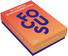 Focus. Découvrez-vous et apprenez à connaître vos proches, avec 55 cartes d'introspection - Berezowa Robin