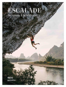 Escalade. Le monde à la verticale - Ellison Julie ; Fenwick Oriana
