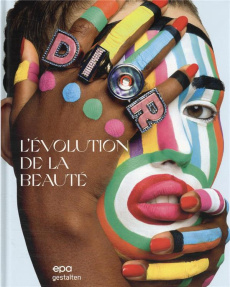 L'évolution de la beauté - Molvar Kari ; Estève Anne-Laure ; Estève Maryse