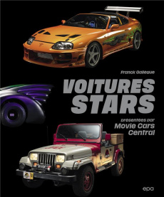 Voitures stars présentées par Movie Cars Central - Galiègue Franck ; Cibot Camille