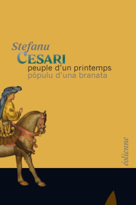 Peuple d'un printemps. Edition bilingue français-corse - Cesari Stefanu ; Orsolini Joseph