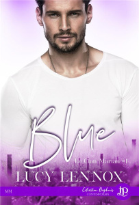 Le Clan Marian Tome 1 : Blue - Lennox Lucy