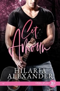 Cet amour - Alexander Hilaria ; O'Malley Claire