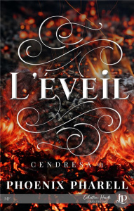 Cendresa Tome 1 : L'éveil - Pharell Phoenix