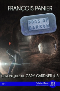 Chroniques de Gary Gardner Tome 5 : Docks of barrow - Panier François