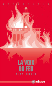 La voix du feu - Moore Alan