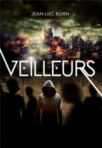 Les veilleurs Tome 2 : La chance de l'épervier - Bizien Jean-Luc