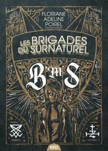 La Brigade du surnaturel Tome 1 : Limbus Patrum - Impala Floriane