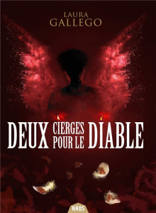 Deux cierges pour le diable - Gallego Garcia Laura ; Fiore Faustina