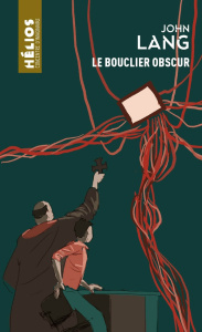 Le bouclier obscur - Lang John