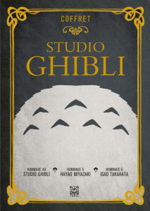 Studio Ghibli. Coffret en 3 volumes : Hommage au Studio Ghibli, Les artisans du rêve ; Hommage à Hay - Chaptal Stéphanie ; Littardi Cédric