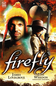 Firefly Tome 2 : Les neuf mercenaires - Lovegrove James ; Whedon Joss ; Holder Nancy ; Bau