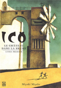 Ico : Le château dans la brume Tome 1 - Miyabe Miyuki ; Zerkoun Yacine