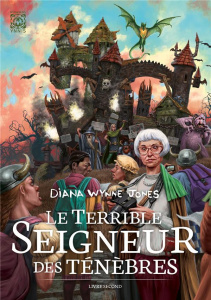 Le Terrible Seigneur des ténèbres Tome 2 - Wynne Jones Diana ; Mangin Magali