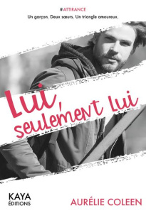 Lui seulement lui - Coleen Aurélie