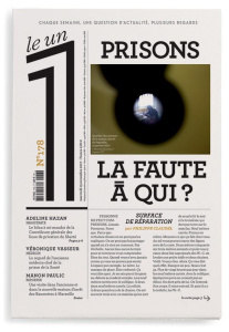 Le 1 N° 178, Mercredi 15 novembre 2017 : Prisons, la faute à qui ? - Fottorino Eric