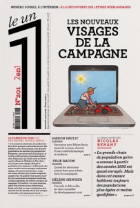 Le 1 N° 210, numéro double, mercredi 9 mai 2018 : Les nouveaux visages de la campagne - Bisson Julien - Fottorino Eric