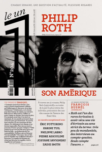 Le 1 N°204, mercredi 30 mai 2018 : Philip Roth. Son Amérique - Bisson Julien