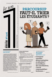 Le 1 N° 206, mercredi 13 juin 2018 : Pacours sup. Faut-il trier les étudiants ? - Bisson Julien