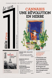 Le 1 N° 209 : Cannabis. Une révolution en herbe - Bisson Julien - Fottorino Eric