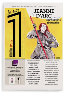 Le 1 N° 211 : Jeanne d'Arc. Une héroïne française - Bisson Julien - Fottorino Eric