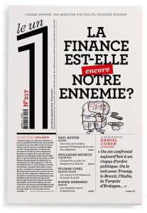 Le 1 N° 217, mercredi 19 septembre 2018 : La finance est-elle encore notre ennemie ? - Bisson Julien