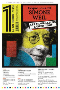 Le 1 hebdo. Ce que nous dit SImone Weil - Collectif