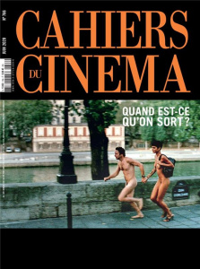 Cahiers du cinéma N° 766, juin 2020 : Quand est-ce qu'on sort ? - COLLECTIF