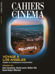 Cahiers du cinéma N° 797, avril 2023 : Voyage à Los Angeles - COLLECTIF