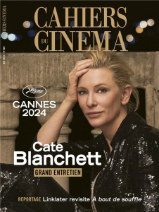 Cahiers du cinéma N° 809, mai 2024 : Cate Blanchett