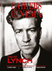 Cahiers du cinéma N° 817, février 2025 : David Lynch - LES CAHIERS DU CINEM