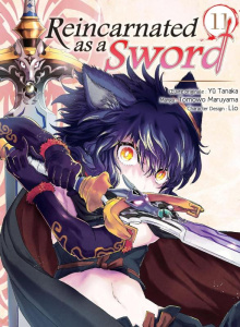 Reincarnated as a Sword Tome 11 - Maruyama Tomowo ; Tanaka Yû