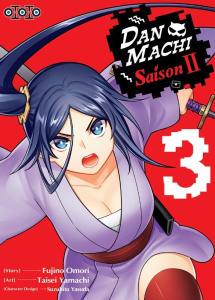 DanMachi Saison II Tome 3 - Omori Fujino ; Yamachi Taisei ; Yasuda Suzuhito ;