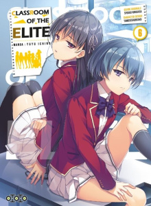 Classroom of the Elite Tome 6 - Ichino Yuyu ; Kinugasa Syougo